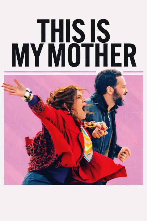 Постер до фільму "This is My Mother"