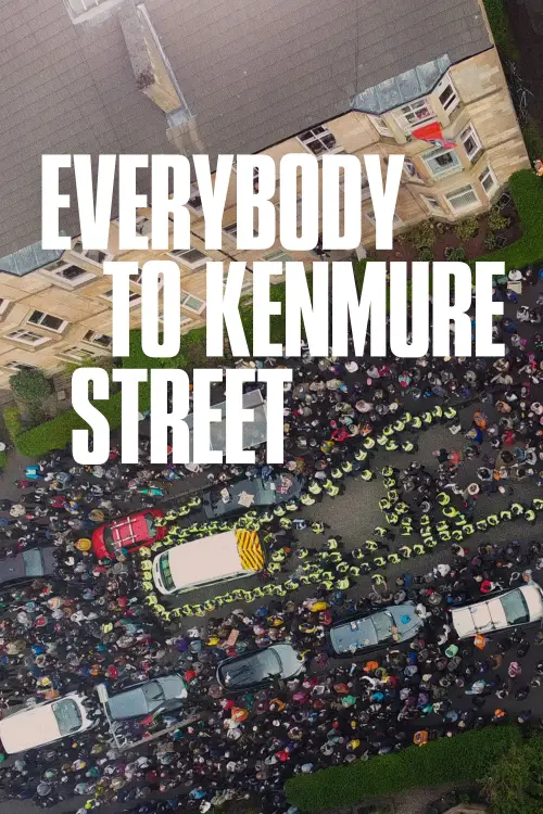 Постер до фільму "Everybody to Kenmure Street"