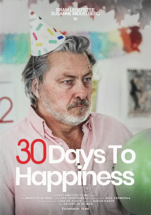Постер до фільму "30 Days to Happiness"