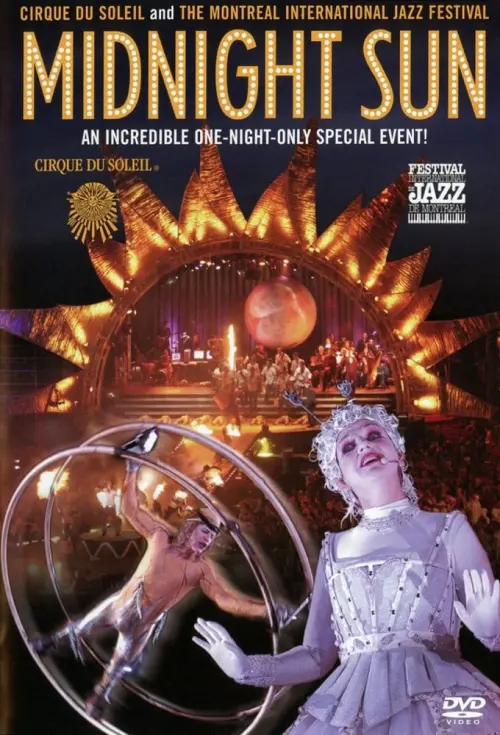 Постер до фільму "Cirque du Soleil: Midnight Sun"