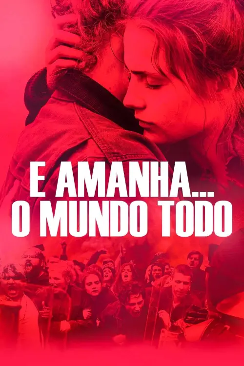 Постер до фільму "А завтра весь світ"