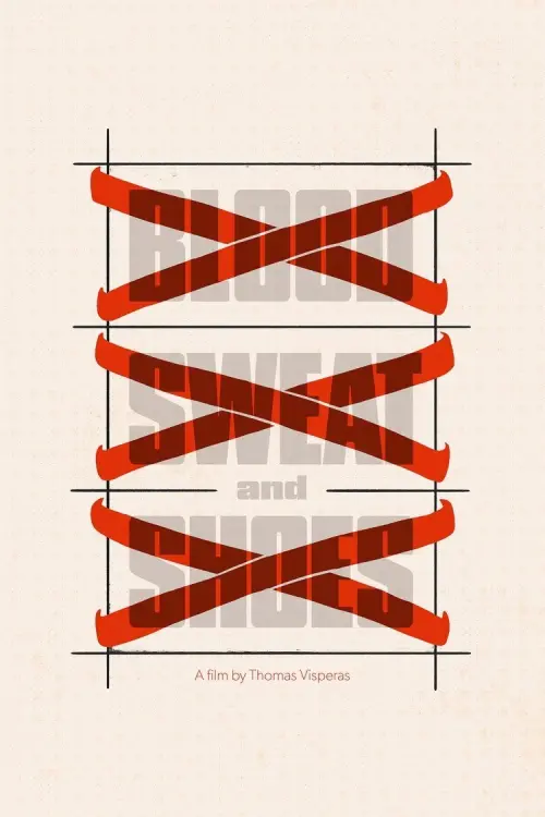 Постер до фільму "Blood, Sweat and Shoes"