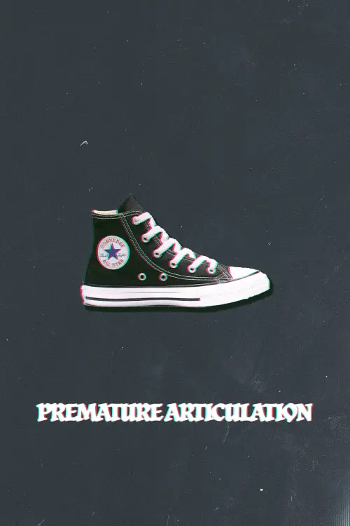 Постер до фільму "Premature Articulation"