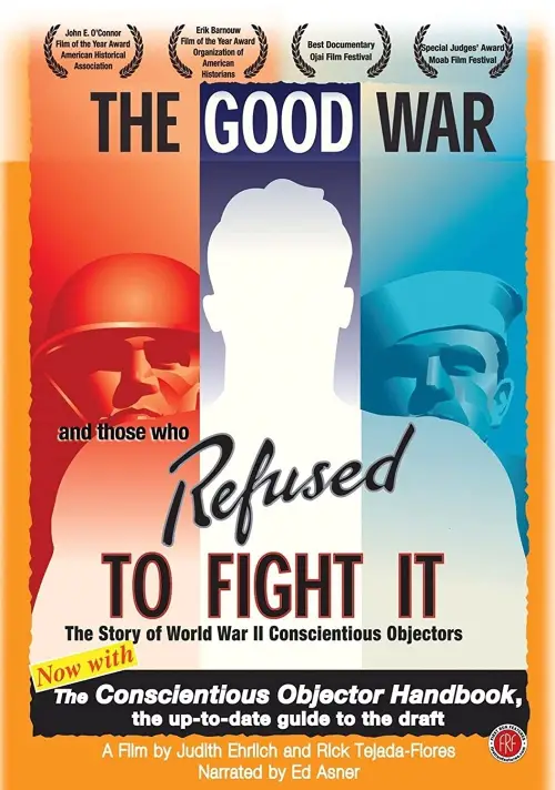 Постер до фільму "The Good War and Those Who Refused to Fight It"