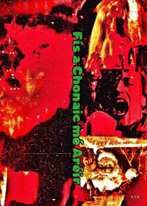 Постер до фільму "Fís a Chonaic mé Aréir"