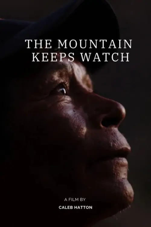 Постер до фільму "The Mountain Keeps Watch"