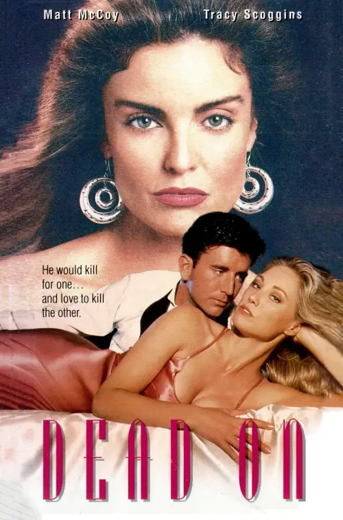 Постер до фільму "Dead On"