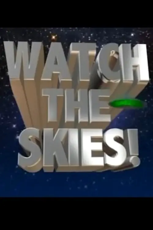 Постер до фільму "Watch the Skies!: Science Fiction, the 1950s and Us"