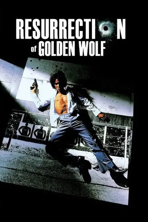 Постер до фільму "The Resurrection of the Golden Wolf"