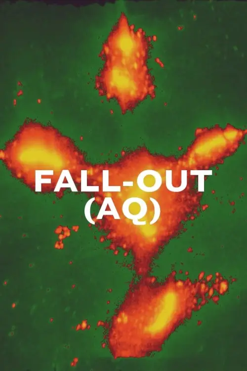 Постер до фільму "Fall-Out (aq)"
