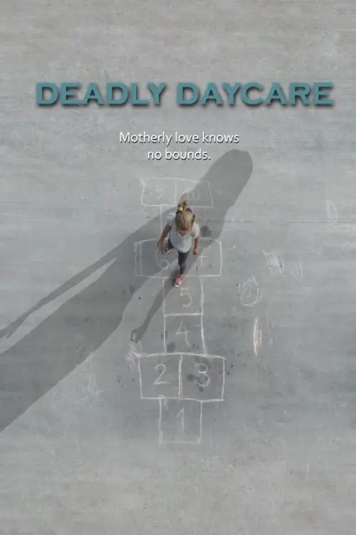 Постер до фільму "Deadly Daycare"