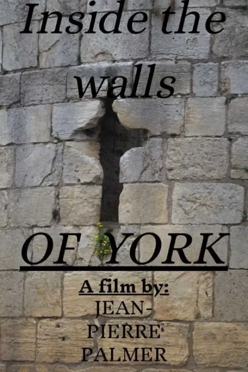 Постер до фільму "Inside the walls of York"