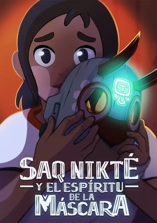 Постер до фільму "Saq Nikté and the Spirit of the Mask"