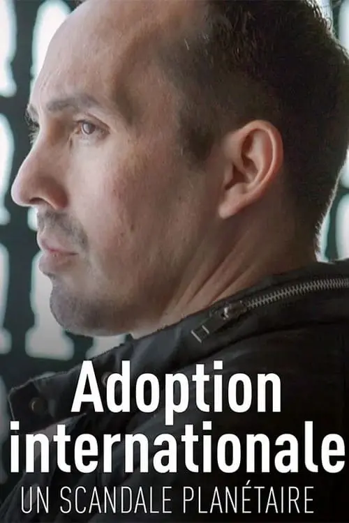 Постер до фільму "Adoption International: A Global Scandal"