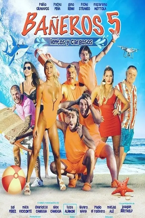 Постер до фільму "Bañeros 5: Lentos y cargosos"