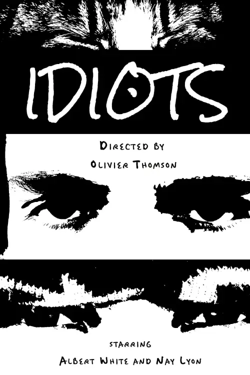Постер до фільму "IDIOTS"