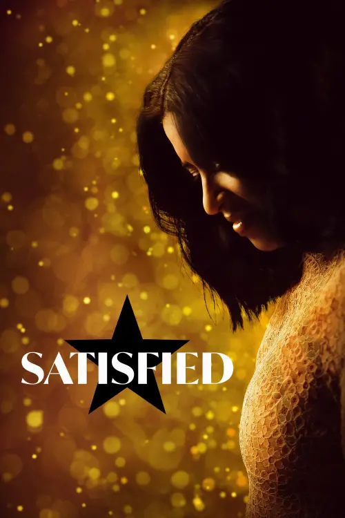 Постер до фільму "Satisfied"