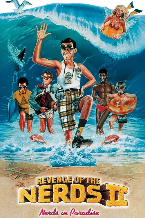 Постер до фільму "Revenge of the Nerds II: Nerds in Paradise"