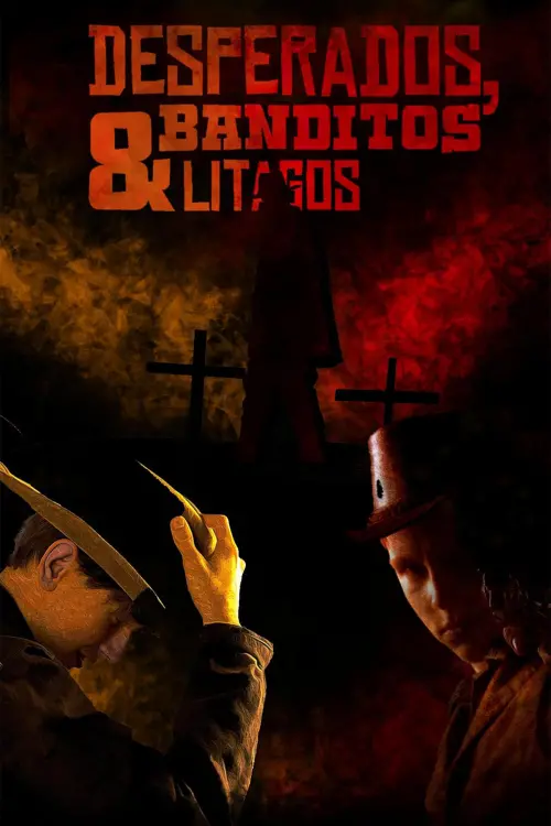 Постер до фільму "Desperados, Banditos & Litagos"