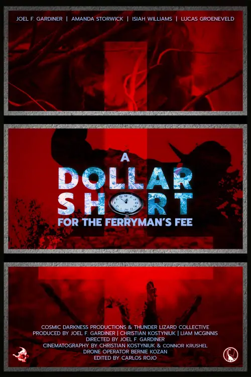 Постер до фільму "A Dollar Short For The Ferryman