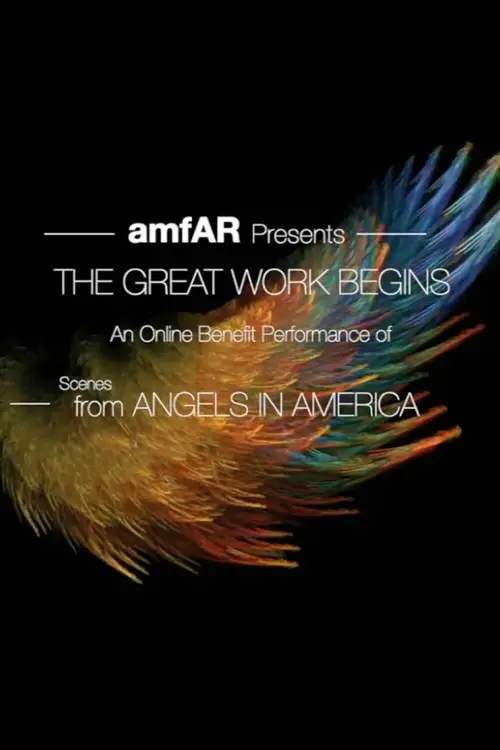 Постер до фільму "The Great Work Begins: Scenes from Angels in America"