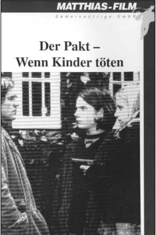 Постер до фільму "Der Pakt – Wenn Kinder töten"