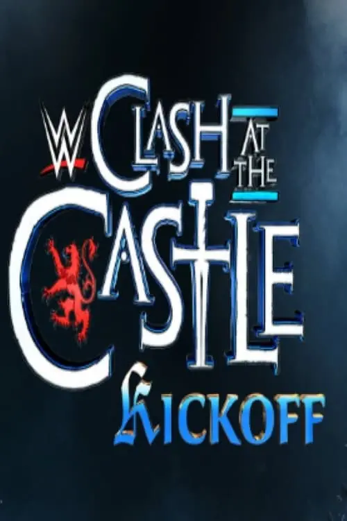 Постер до фільму "Clash at the Castle Kickoff 2024"