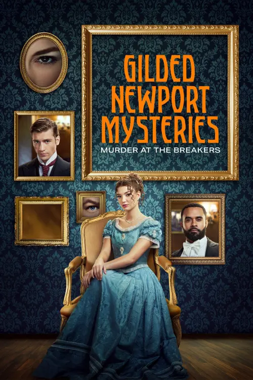 Постер до фільму "Gilded Newport Mysteries: Murder at the Breakers"