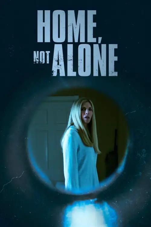 Постер до фільму "Home, Not Alone"