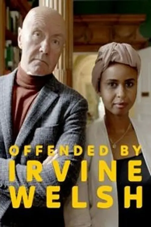 Постер до фільму "Offended by Irvine Welsh"