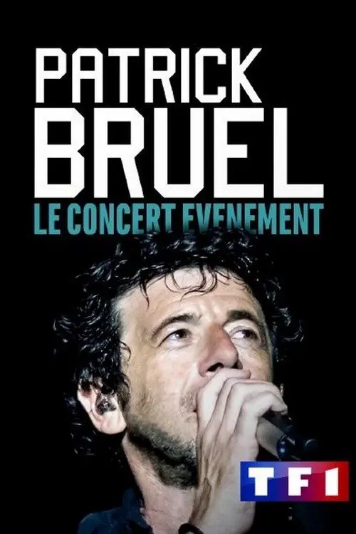Постер до фільму "Patrick Bruel, le concert événement"
