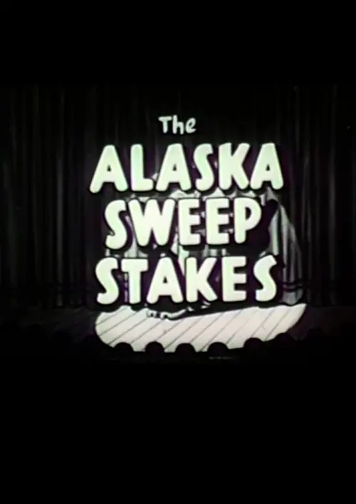 Постер до фільму "Alaska Sweepstakes"