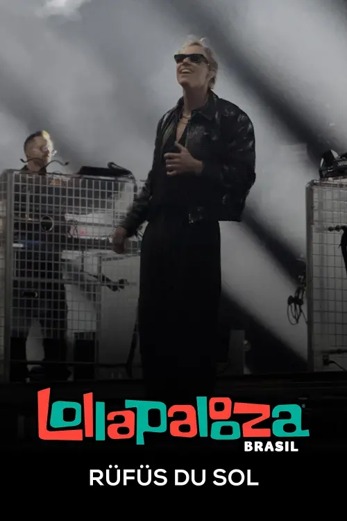 Постер до фільму "Rüfüs Du Sol: Lollapalooza Brasil 2025"