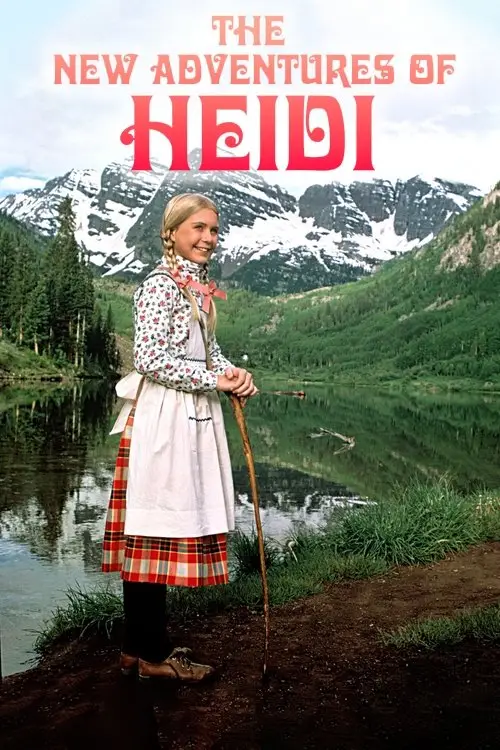 Постер до фільму "The New Adventures of Heidi"