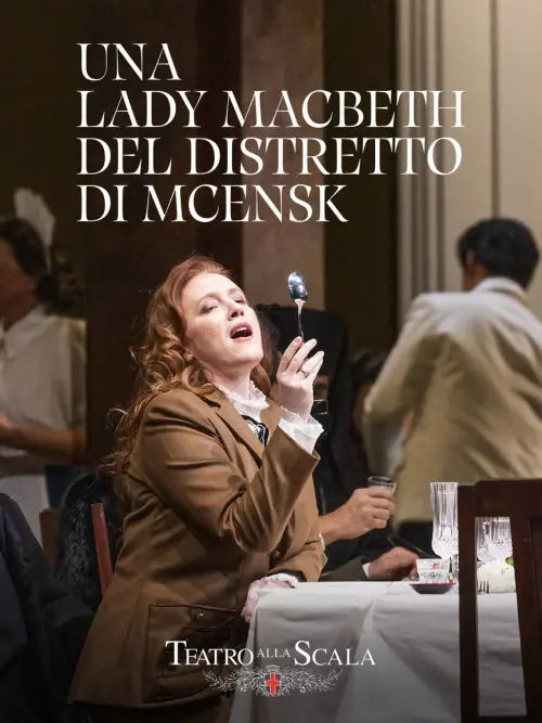 Постер до фільму "A Lady Macbeth of the District of Mcensk at the 2025 “Prima della Scala” in Milan, Italy"
