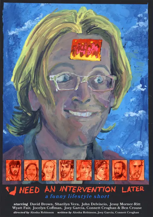 Постер до фільму "I Need an Intervention Later"