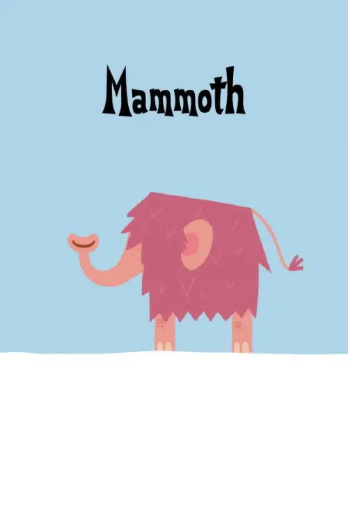 Постер до фільму "Mammoth"