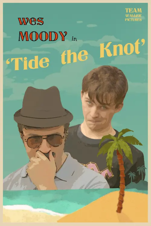 Постер до фільму "Tide the Knot"