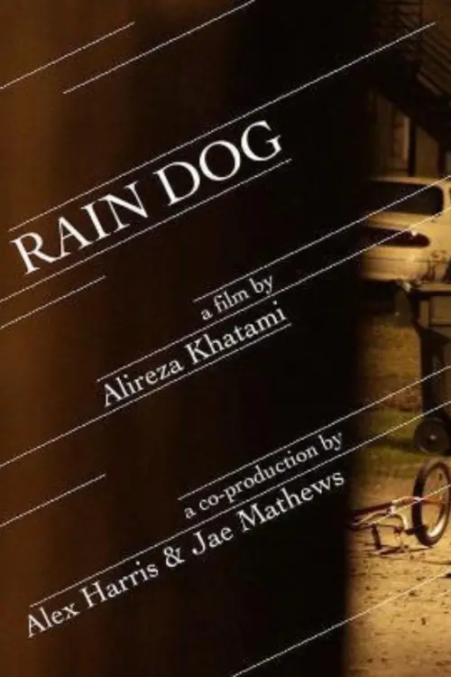 Постер до фільму "Rain Dog"