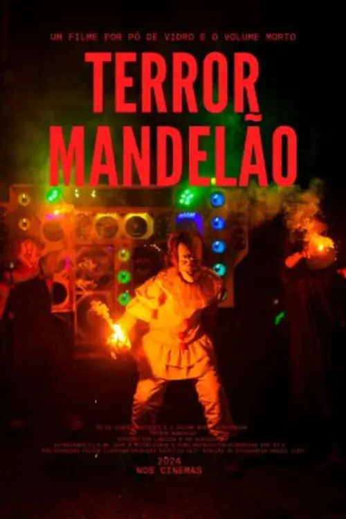 Постер до фільму "Terror Mandelão"