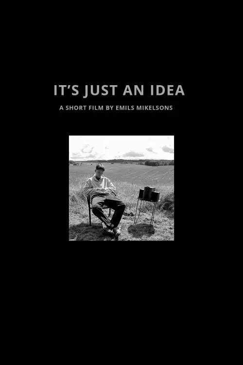 Постер до фільму "It’s Just an Idea"