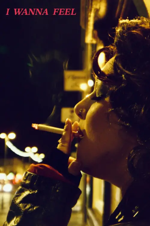 Постер до фільму "I Wanna Feel"