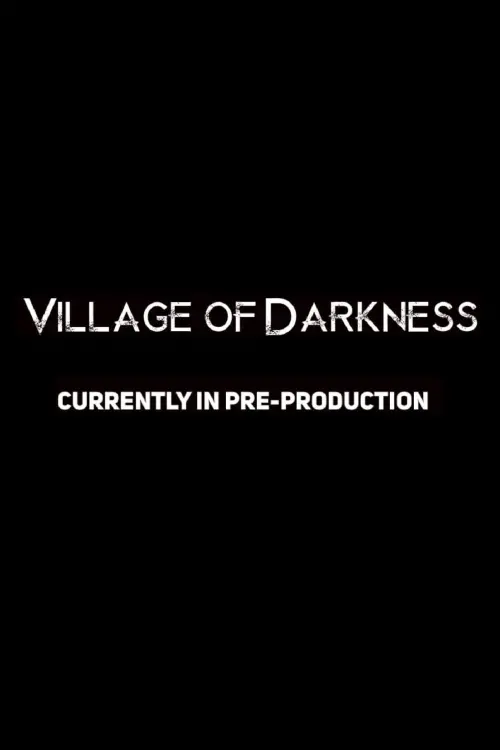 Постер до фільму "Village of Darkness"
