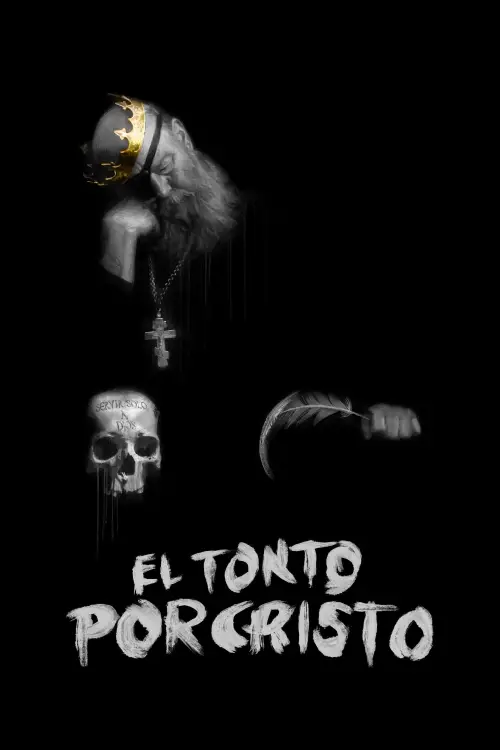 Постер до фільму "El Tonto Por Cristo"