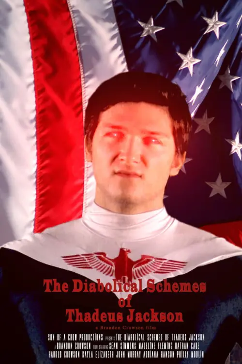 Постер до фільму "The Diabolical Schemes of Thadeus Jackson"