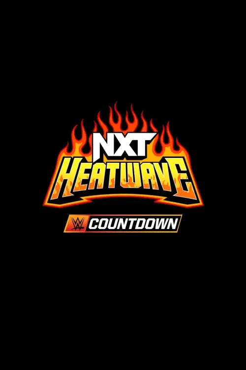 Постер до фільму "Countdown to NXT Heatwave 2025"