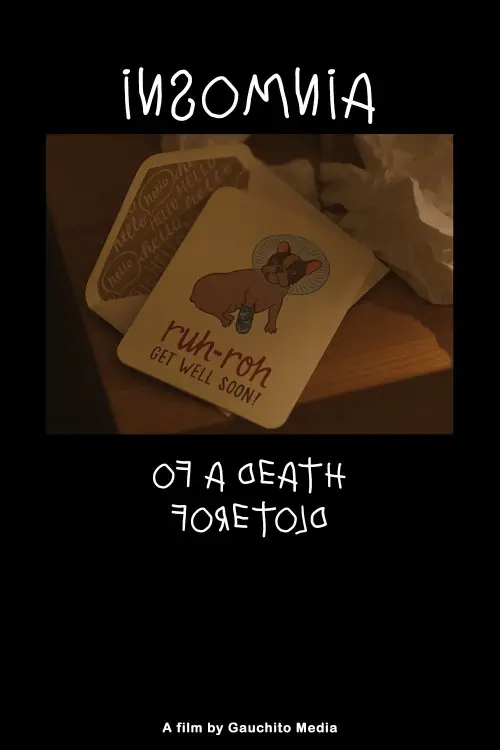 Постер до фільму "Insomnia Of A Death Foretold"