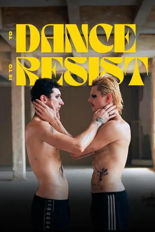 Постер до фільму "To Dance is to Resist"
