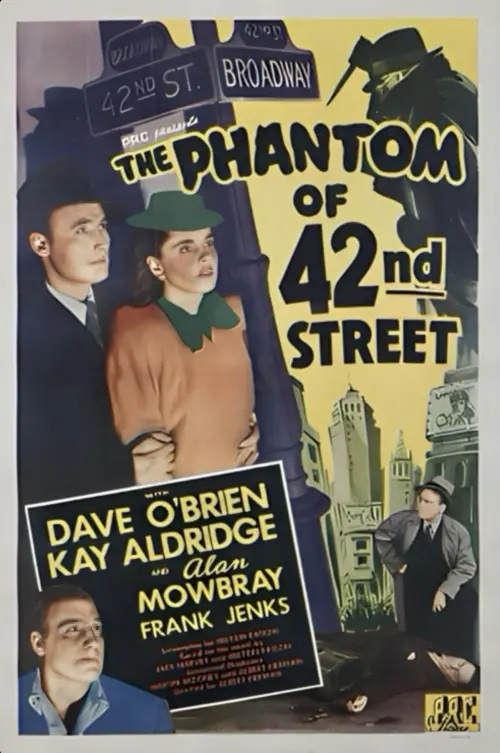 Постер до фільму "The Phantom of 42nd Street"