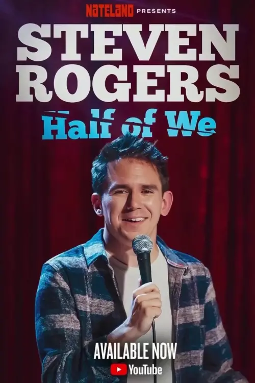 Постер до фільму "Steven Rogers: Half of We"